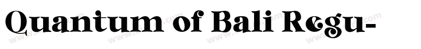 Quantum of Bali Regu字体转换